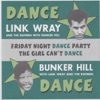 Bunker Hill - The Girl Can't Dance