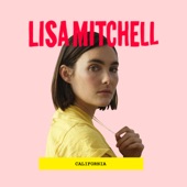 Lisa Mitchell - California