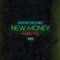 New Money (feat. Yhung T.O.) - Devon the Chief lyrics