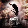 Nosedive (feat. SAHTYRE) - Single album lyrics, reviews, download
