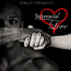 Interracial Love - Single - Doble Interracial Love - Single - Doble
