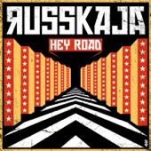 Russkaja - Hey Road