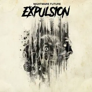 last ned album Expulsion - Nightmare Future