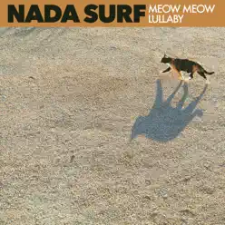 Meow Meow Lullaby - Single - Nada Surf