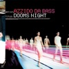 Azzido Da Bass - Dooms Night (Azzido Da Bass RMX)