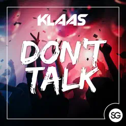 Don't Talk - EP - Klaas Don't Talk - EP - Klaas