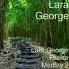 Lara George Praise Medley 2 - EP album lyrics, reviews, download