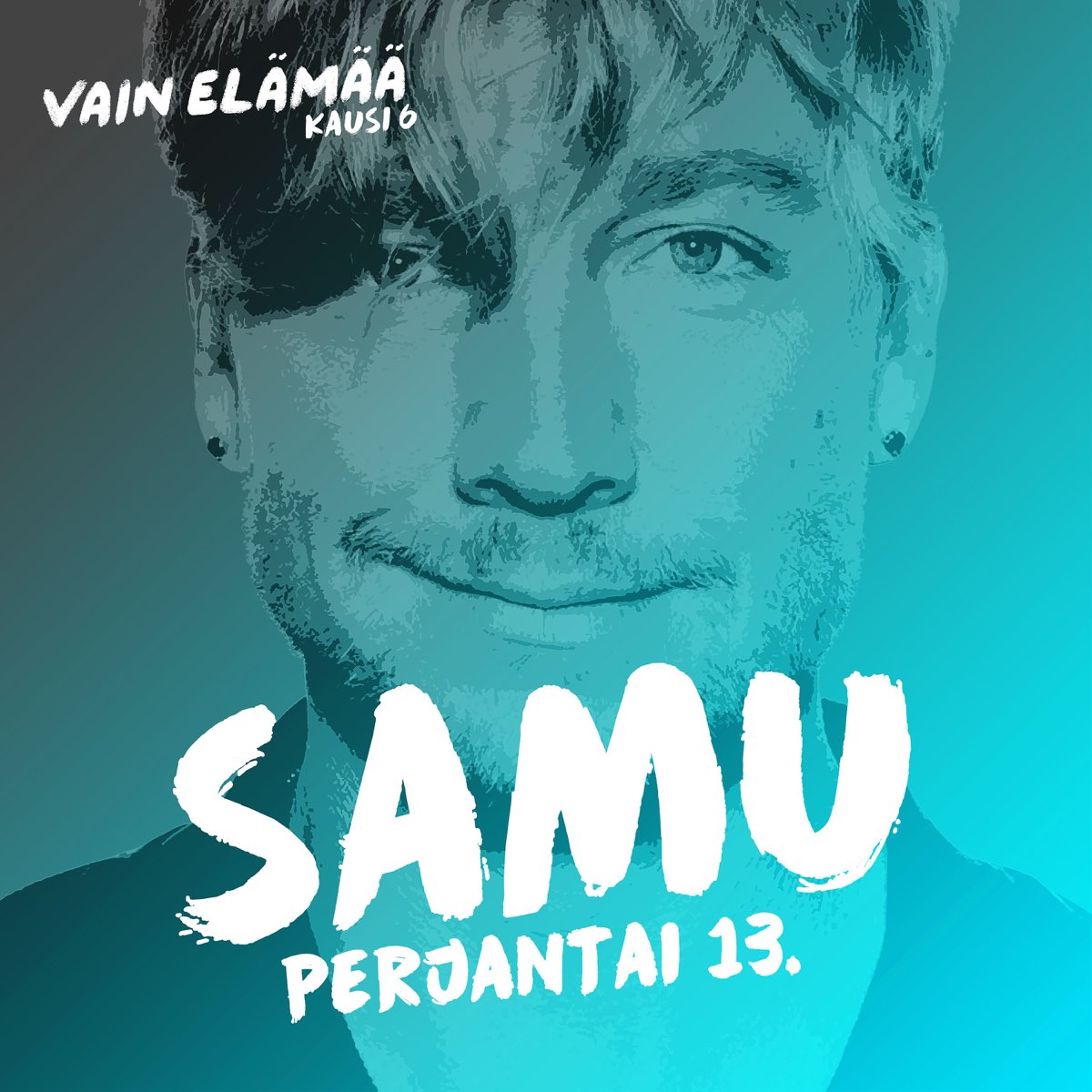 Perjantai 13. (Vain elämää kausi 6) - Single by Samu Haber on Apple Music