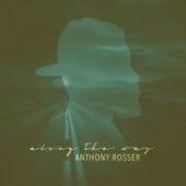 Anthony Rosser - Dose of Me (feat. Bumps Inf)