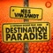 Destination Paradise (feat. EMB) - Nils van Zandt & Fatman Scoop lyrics