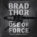 Brad Thor - Use of Force (Unabridged)