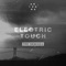Electric Touch (Penguin Prison Remix) - A R I Z O N A lyrics
