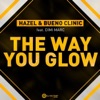 The Way You Glow (feat. Dimi Marc) - EP