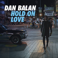 Hold on Love - Dan Balan