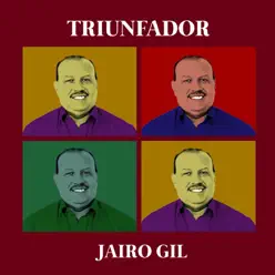 Triunfador - Jairo Gil