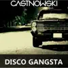 Disco Gangsta - Single album lyrics, reviews, download