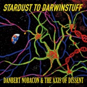 Danbert Nobacon & The Axis of Dissent - So Hot It Hurts