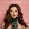 Almost Had It All - Single