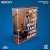 How To Hit What and How Hard (The Moxtape, Vol. IV) - EP