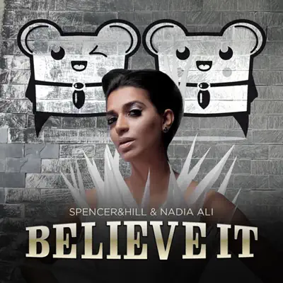 Believe It (Cazzette's Androids Sound Hot Remix Radio Edit) - Single - Nadia Ali