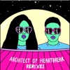 Architect of HeartBreak Remixes - EP artwork