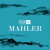 Mahler: Top 10