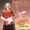 Tortured Mind (feat. Thunder Blues)