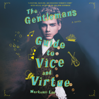 Mackenzi Lee - The Gentleman's Guide to Vice and Virtue (Unabridged) artwork