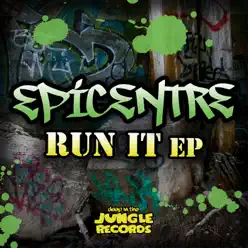 Run It - Epicentre Run It - Epicentre