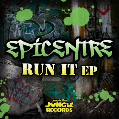 Run It - Epicentre