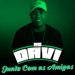 Junto Com as Amigas - Single - MC Davi