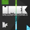 Stream & download Unclear Mechanics