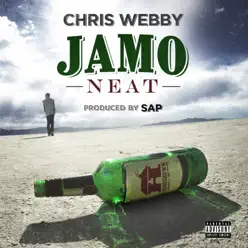 Jamo Neat - Chris Webby Jamo Neat - Chris Webby