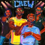 Crew (Remix) [feat. Gucci Mane, Brent Faiyaz & Shy Glizzy] by GoldLink