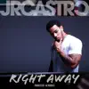 Right Away - Single album lyrics, reviews, download