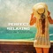 Perfect Relaxing Jazz on Holiday - Relaxing Piano Bar Masters lyrics