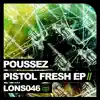 Stream & download Pistol Fresh - EP