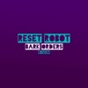 Reset Robot - Bark Orders