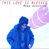 This Love Is Blessed - EP