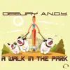 Stream & download A Walk in the Park (Remixes)