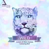 Stream & download Wild (feat. BJT) - EP