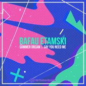 Rafau Etamski - Say You Need Me (Original Mix)