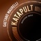 Katapult - Gaetano Maurelli lyrics