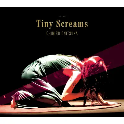 Tiny Screams - Chihiro Onitsuka