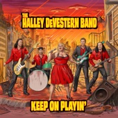 The Halley DeVestern Band - Bangin'