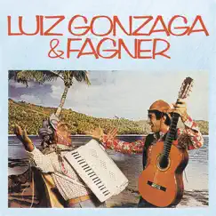 Luiz Gonzaga & Fagner by Luiz Gonzaga & Fagner album reviews, ratings, credits