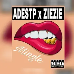 Mingle - Single by AdeSTP & ZieZie album reviews, ratings, credits