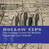 Hollow Tips (feat. Conway the Machine, Planet Asia & J Scienide) - Single album lyrics, reviews, download