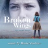 Broken Wings and Other Works