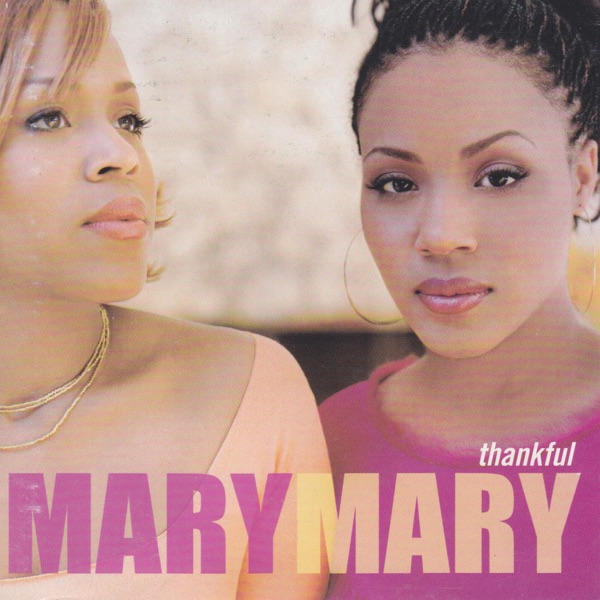 Mary Mary - One Minute